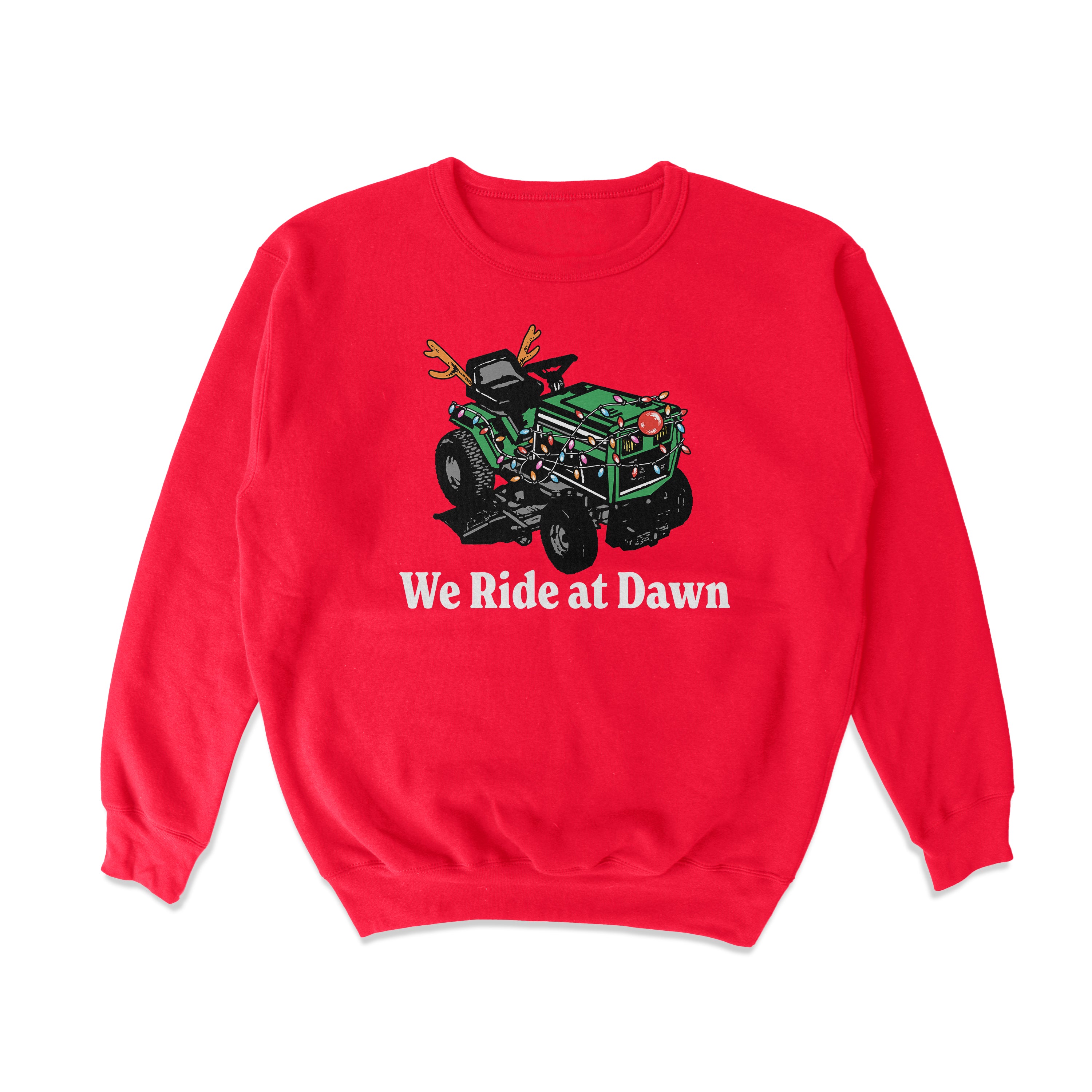 We Ride At Dawn Christmas Crewneck Sweatshirt