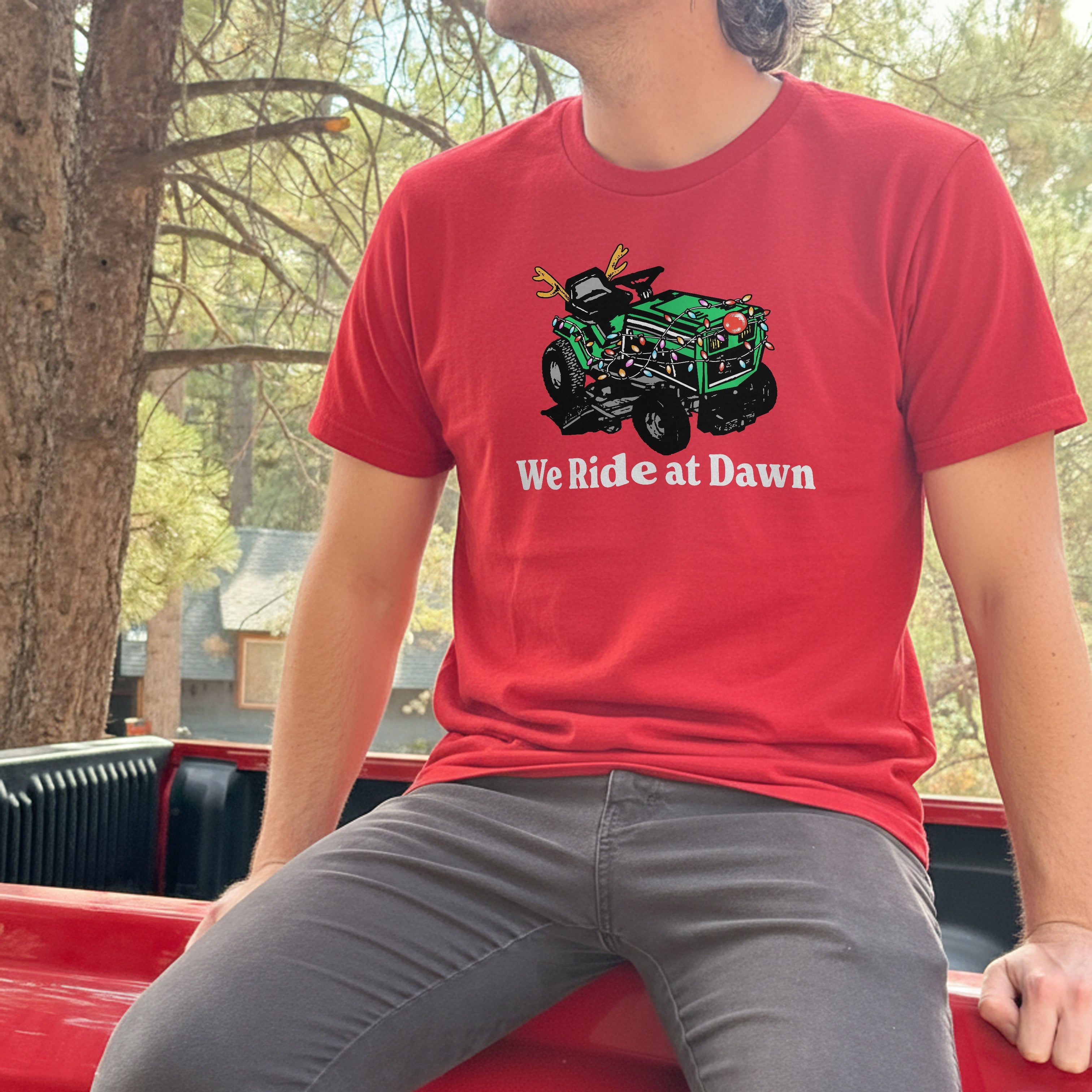 We Ride At Dawn Christmas T Shirt