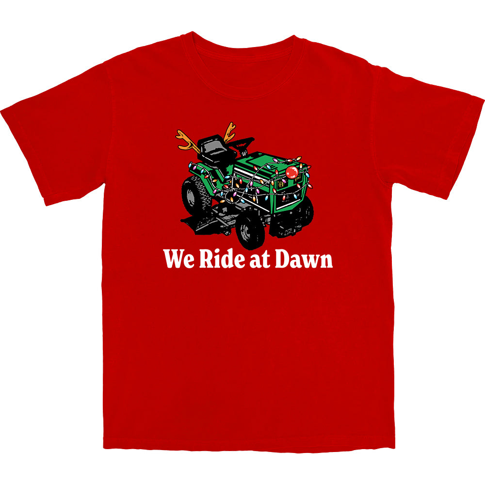 We Ride At Dawn Christmas T Shirt