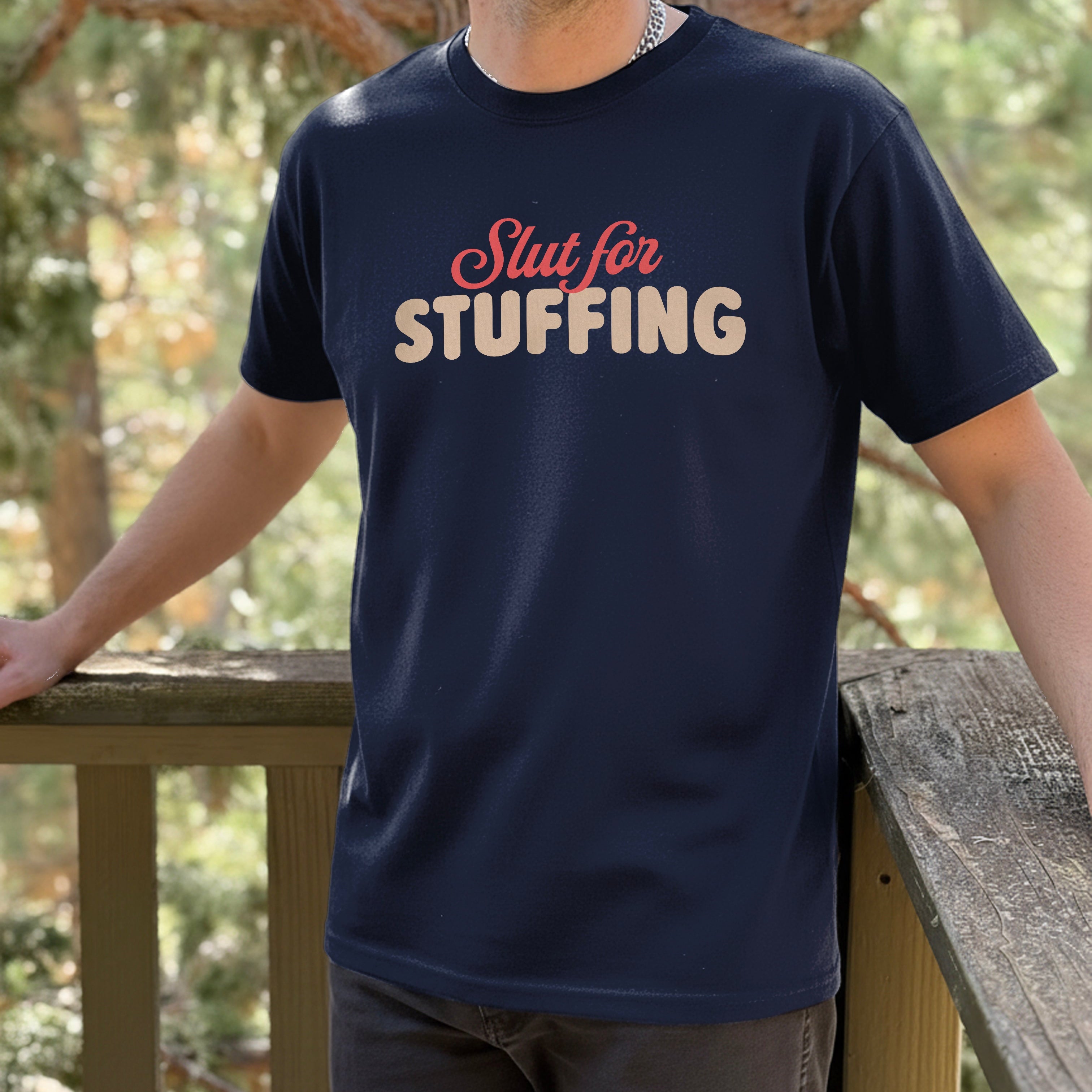 Slut for Stuffing Christmas T Shirt