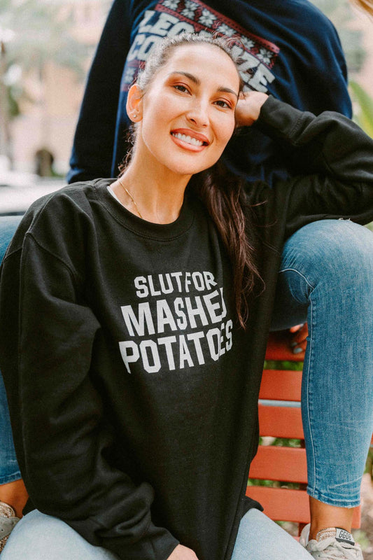 Slut for Mashed Potatoes Crewneck Sweatshirt