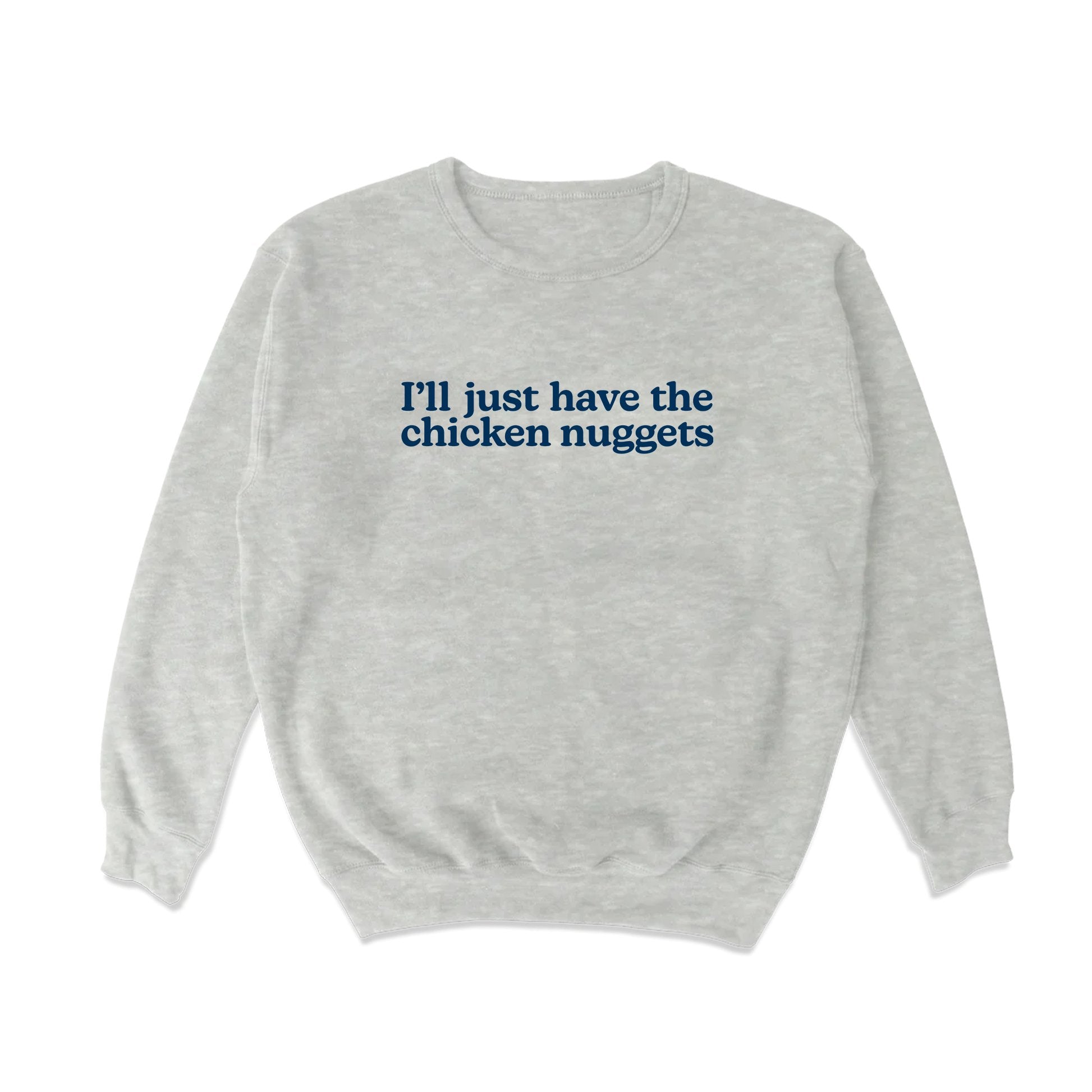 Chicken Nuggets Crewneck Sweatshirt - Middle Class Fancy