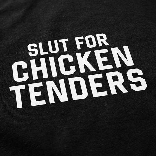 Slut for Chicken Tenders Crewneck Sweatshirt