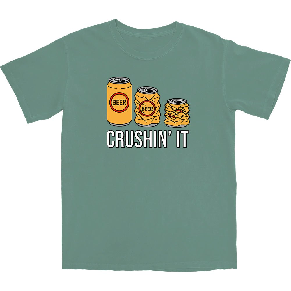 Crushin' It T Shirt - Middle Class Fancy