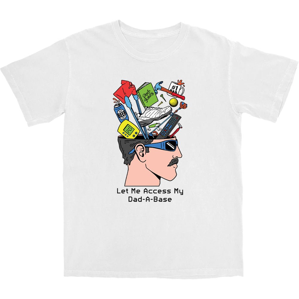 Dad A Base T Shirt - Middle Class Fancy