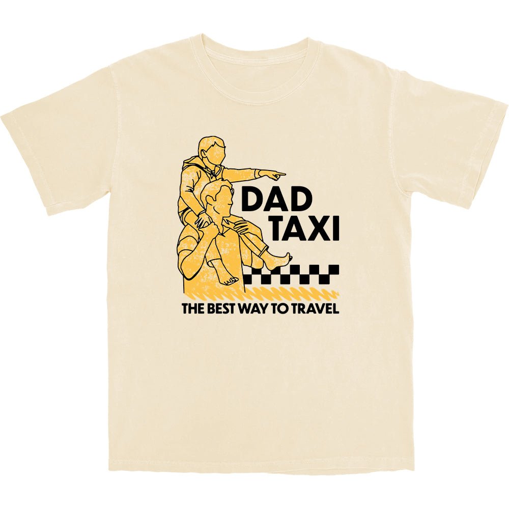Dad Taxi T Shirt - Middle Class Fancy