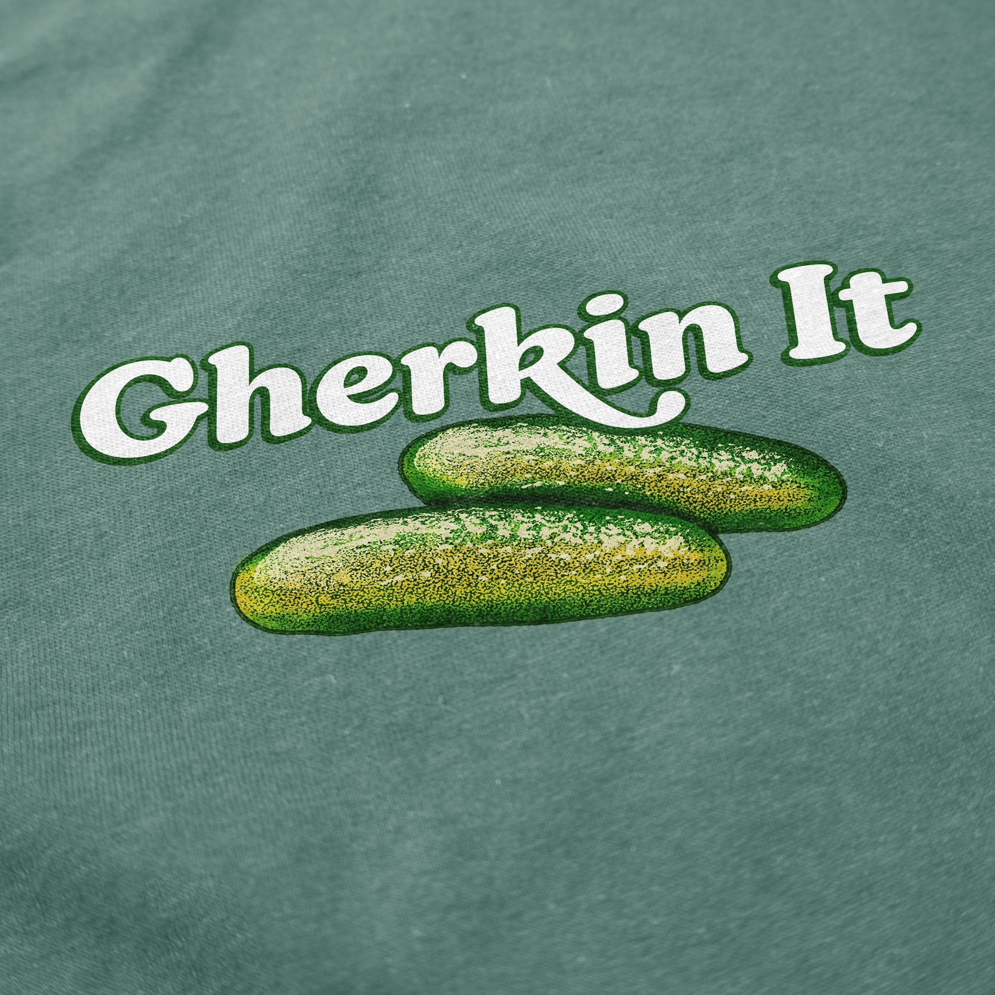 Gherkin It T Shirt - Middle Class Fancy
