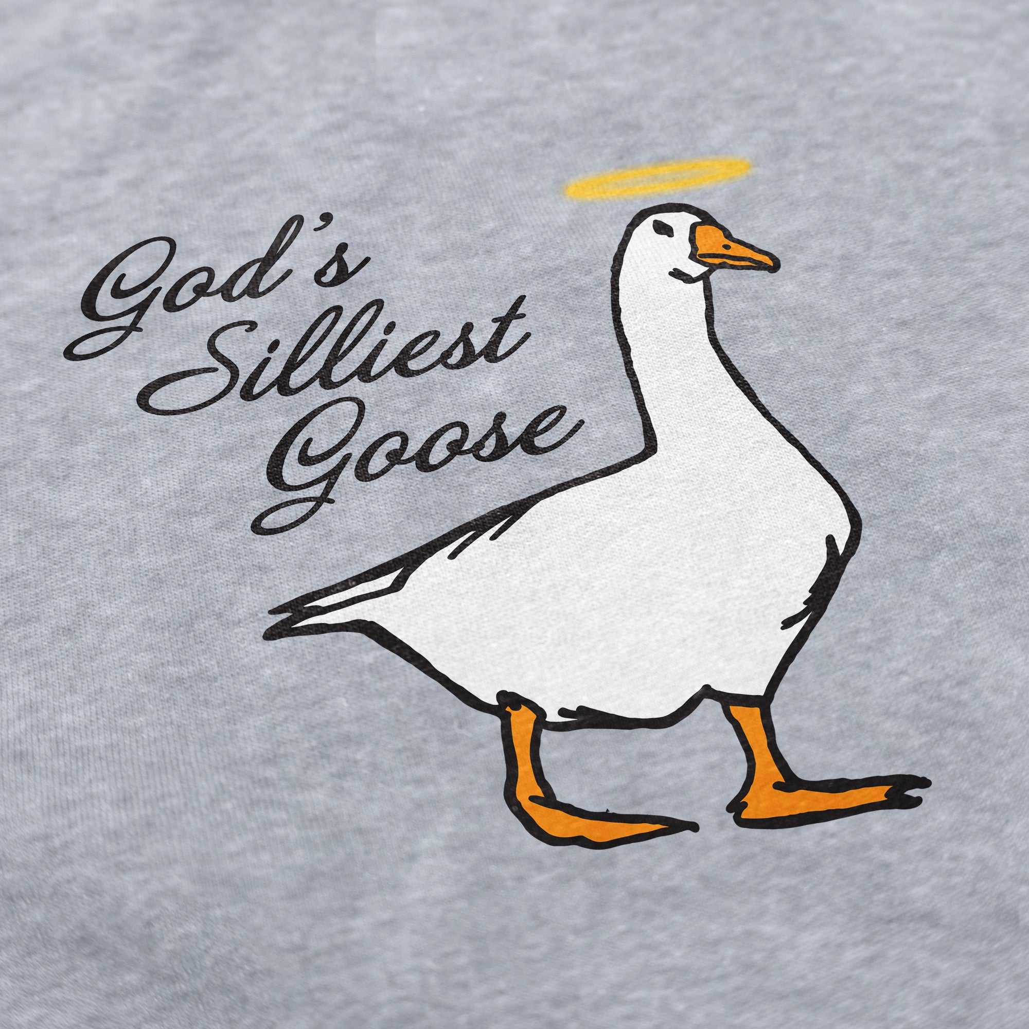 God's Silliest Goose T Shirt - Middle Class Fancy