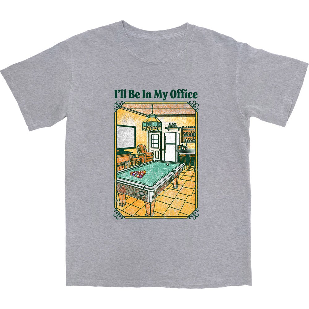 In My Office T Shirt - Middle Class Fancy