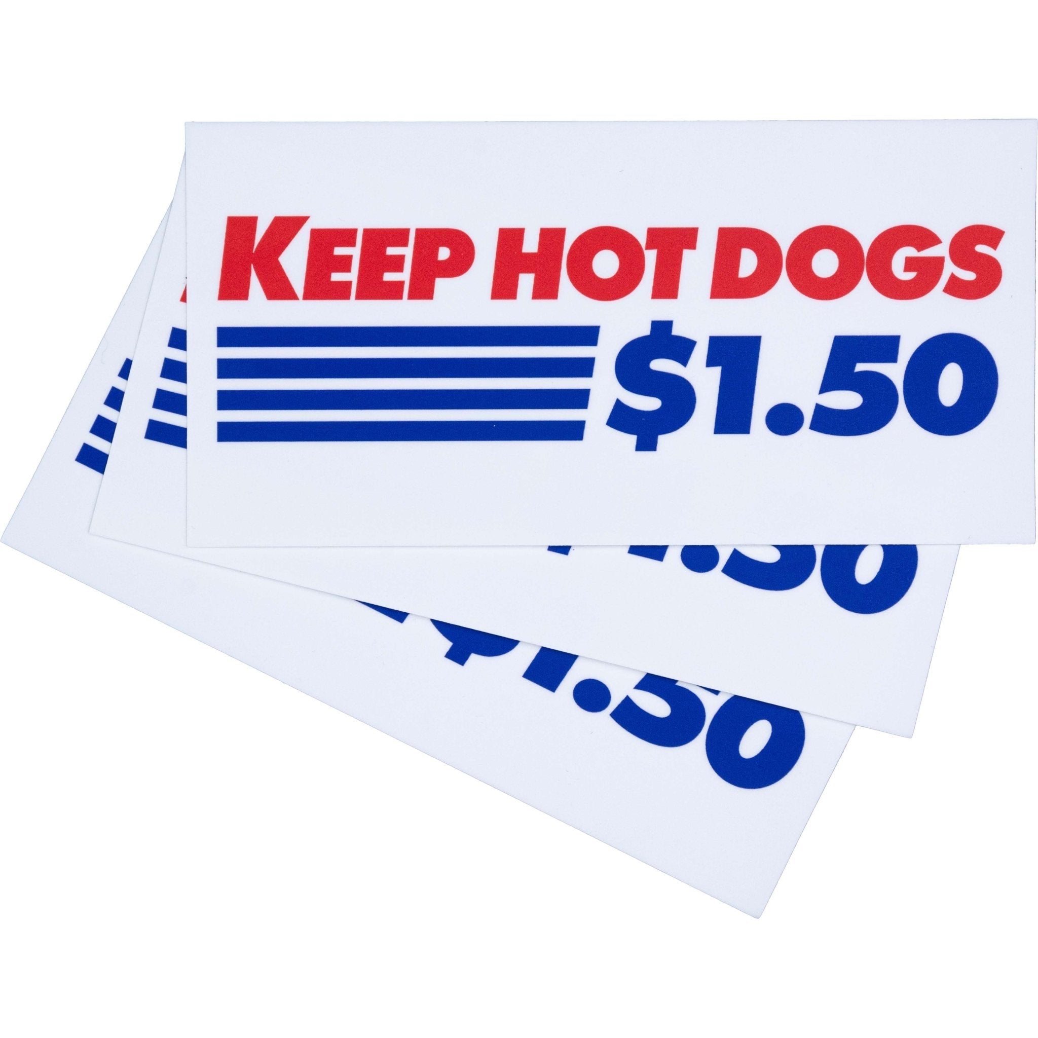 Keep Hot Dogs $1.50 Bumper Sticker - Middle Class Fancy