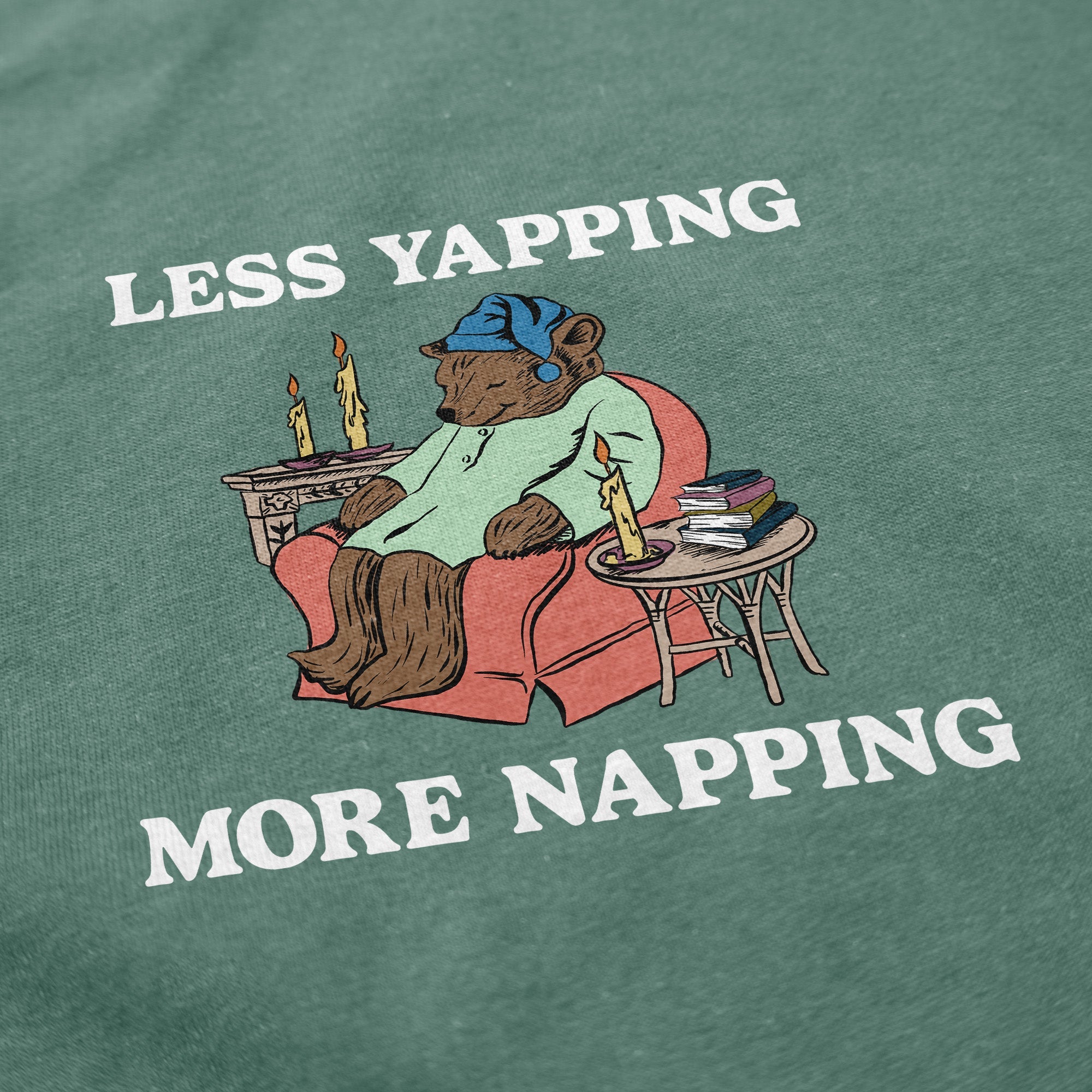 Less Yapping, More Napping T Shirt - Middle Class Fancy