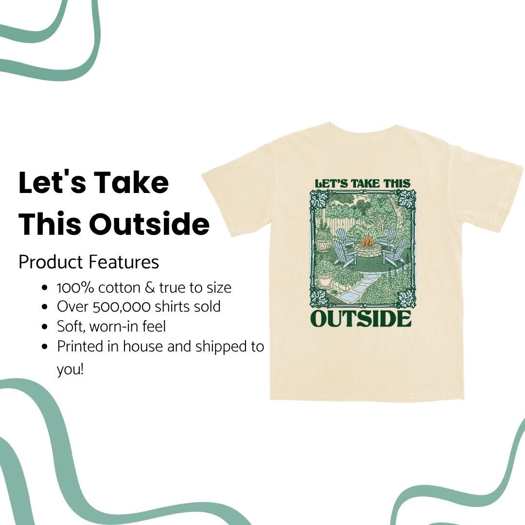 Let's Take This Outside T Shirt - Middle Class Fancy