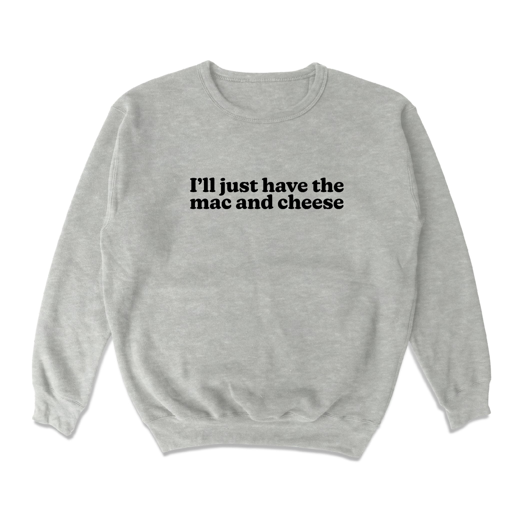 Mac and Cheese Crewneck Sweatshirt - Middle Class Fancy