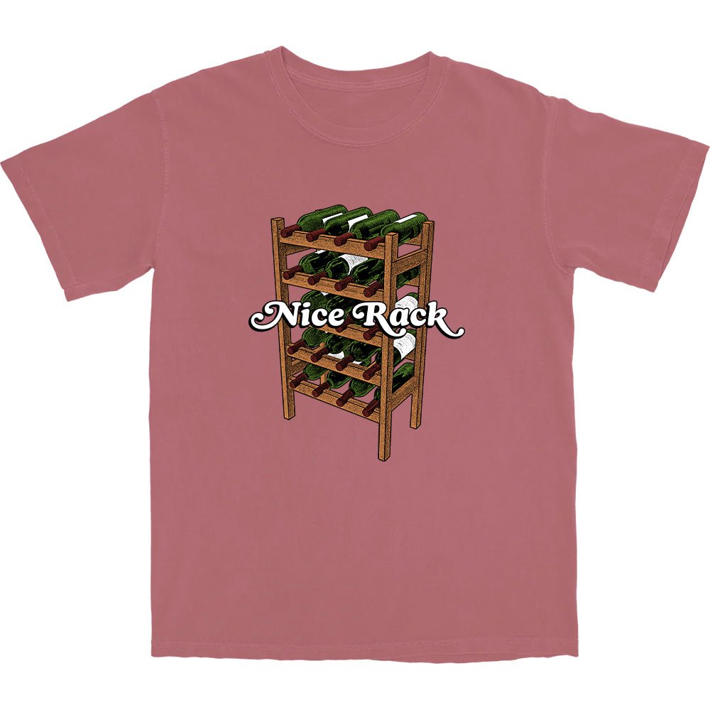 Nice (Wine) Rack T Shirt - Middle Class Fancy