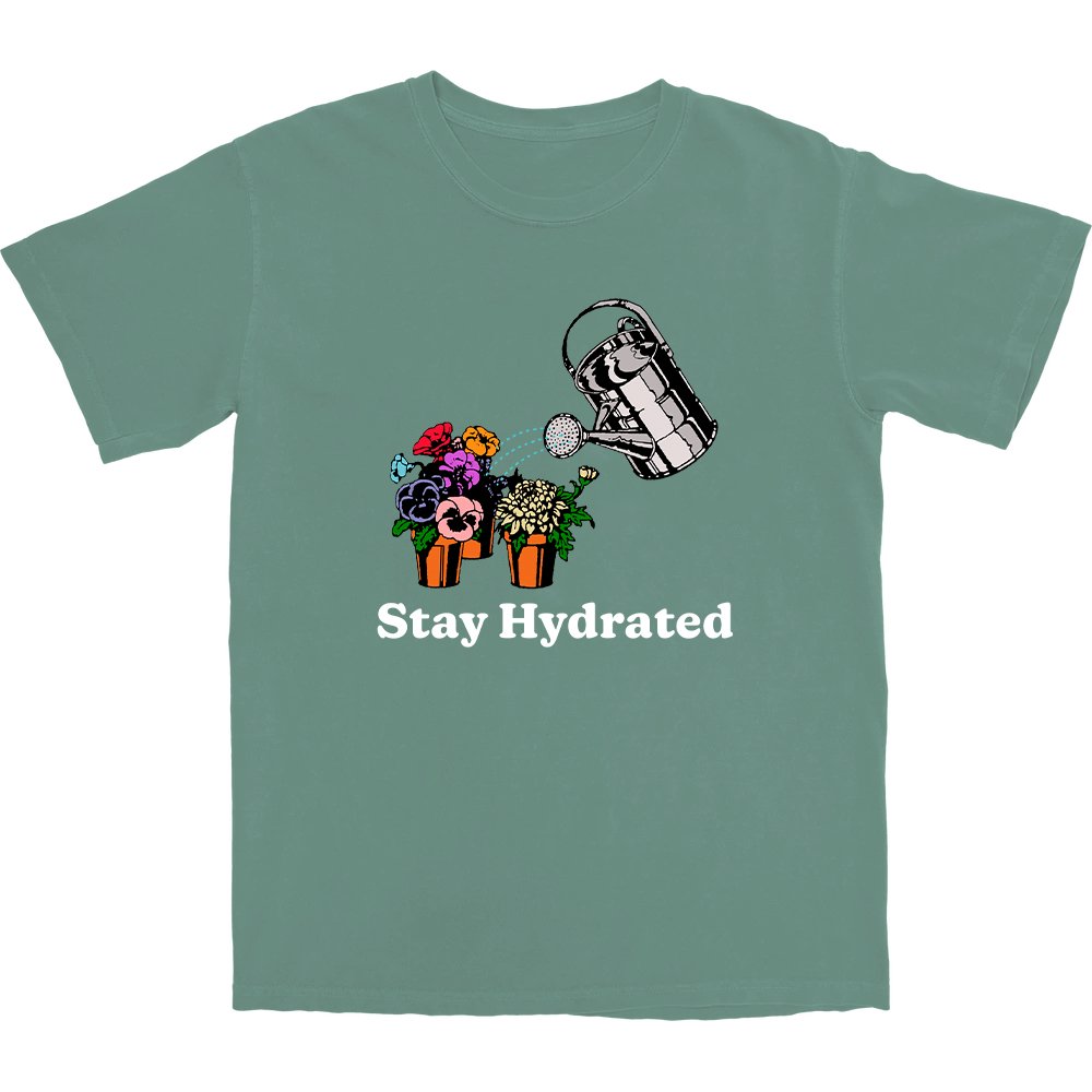 Stay Hydrated T Shirt - Middle Class Fancy