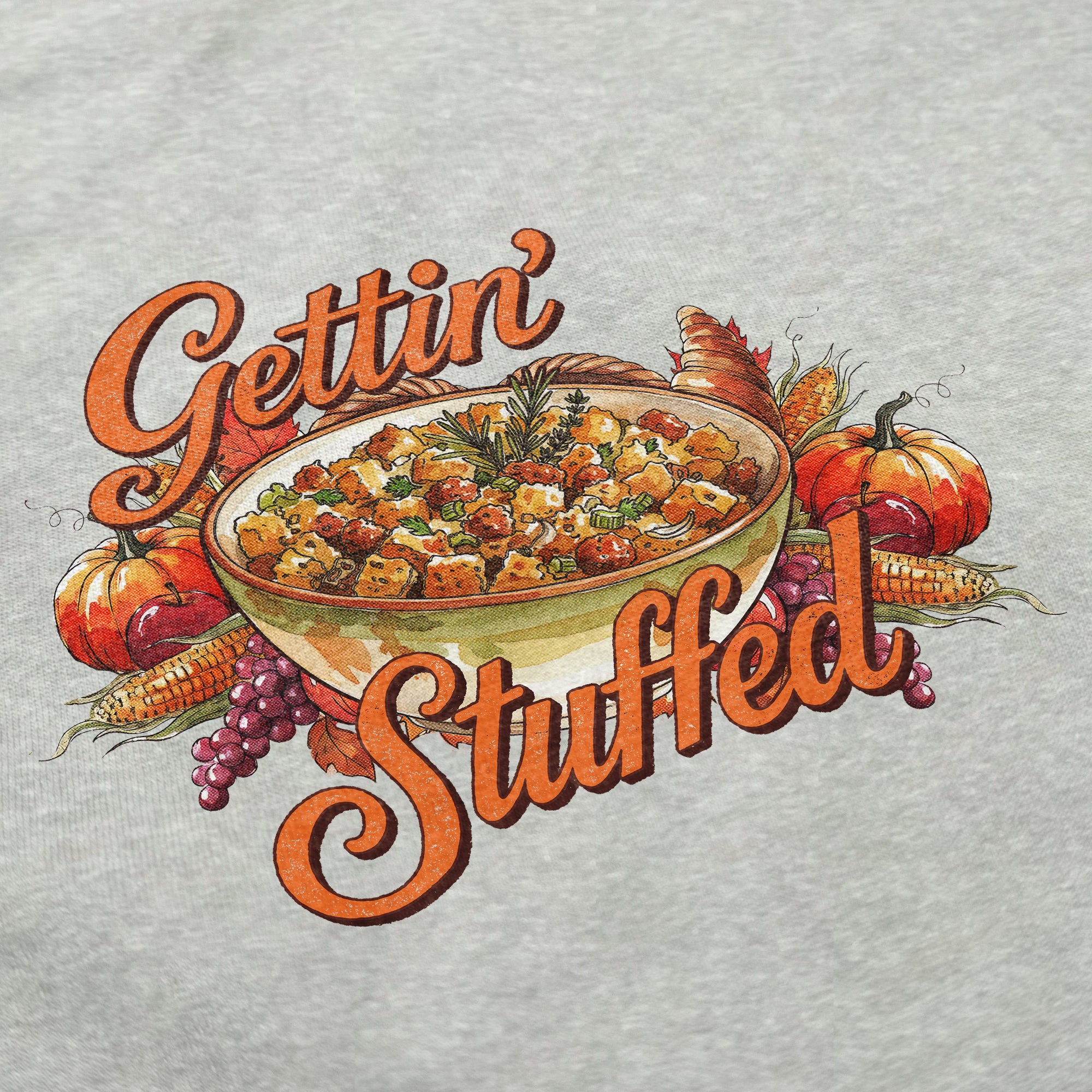Gettin Stuffed Crewneck Sweatshirt