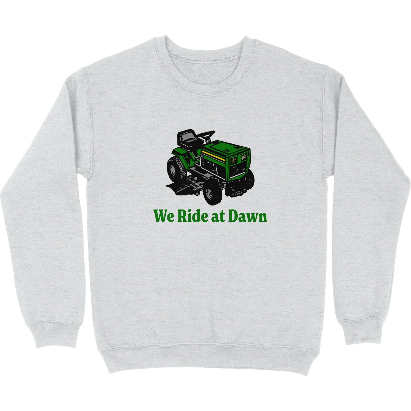 We ridin we sold aint hidin crewneck