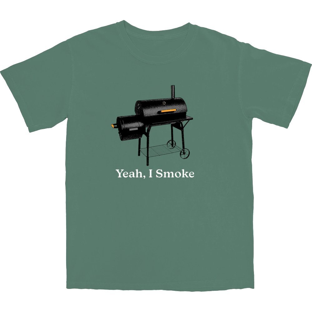 Yeah, I Smoke T Shirt - Middle Class Fancy
