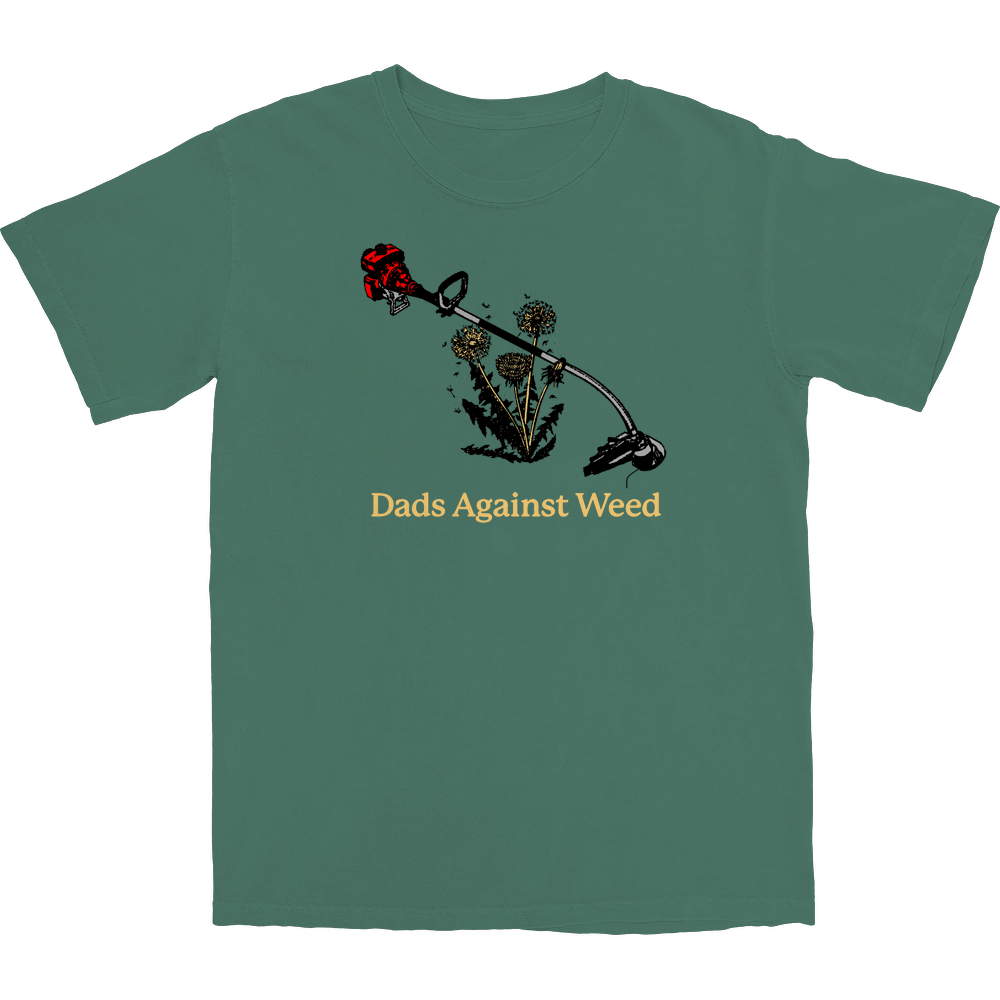 Dads Against Weed | Funny Dad Shirts | T Shirt | Middle Class Fancy | Green / Large