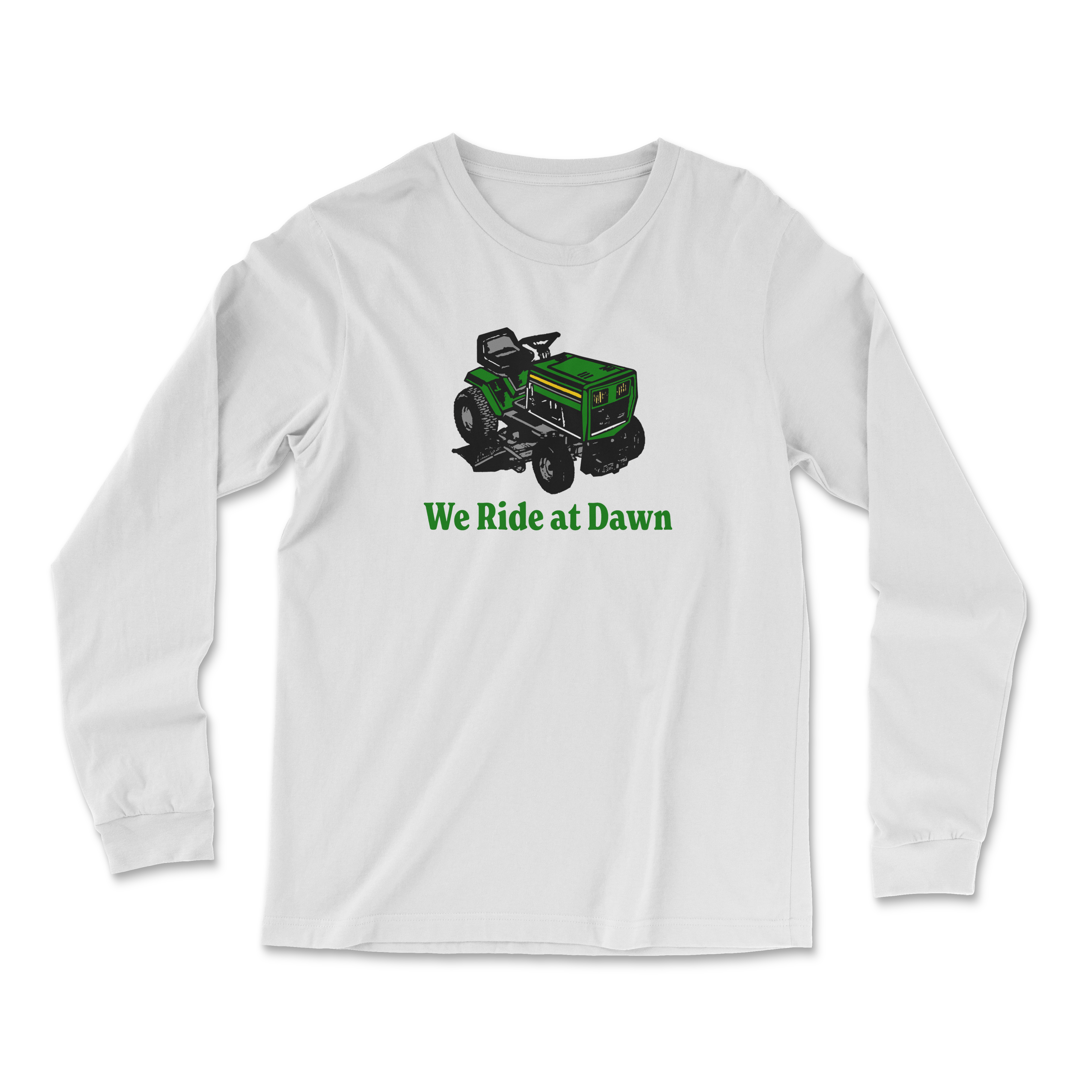 We Ride At Dawn Long Sleeve