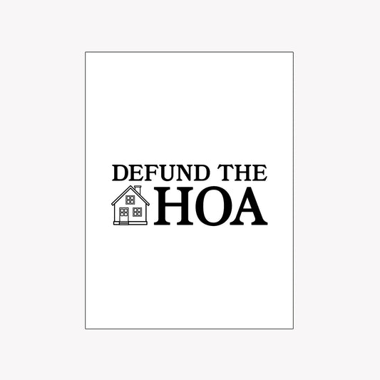 Defund The HOA Poster