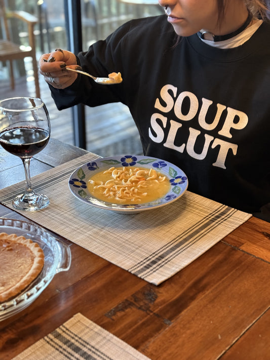 Soup Slut Crewneck Sweatshirt - Middle Class Fancy