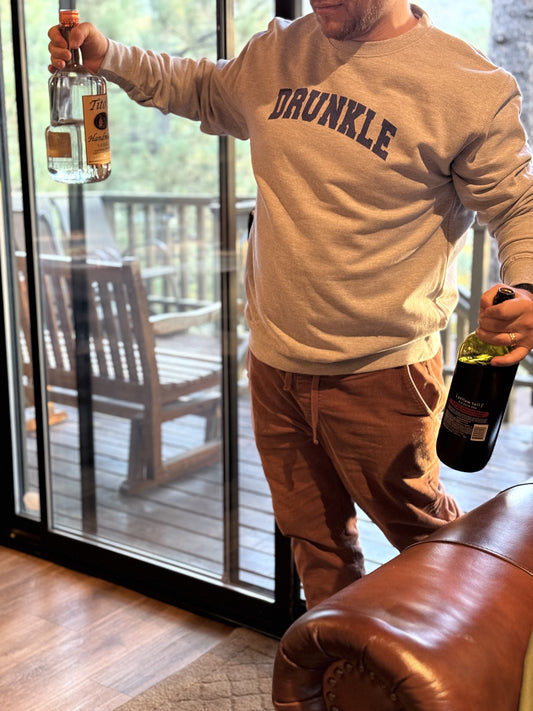 DRUNKLE Crewneck Sweatshirt - Middle Class Fancy