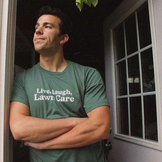 Live, Laugh, Lawn Care T Shirt