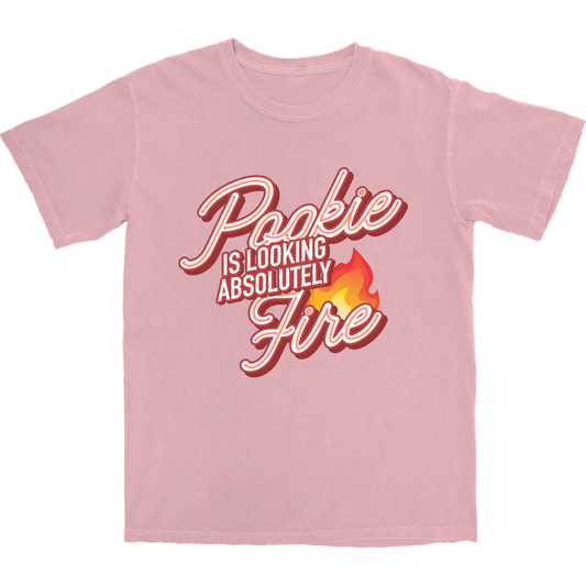 Pookie Is Looking Fire T Shirt