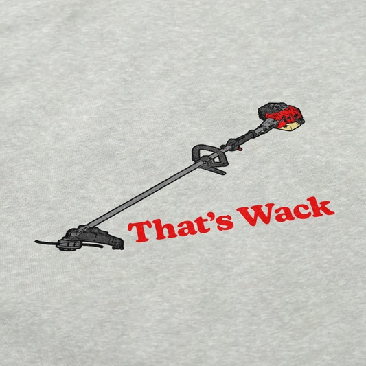 That's Wack Crewneck Sweatshirt