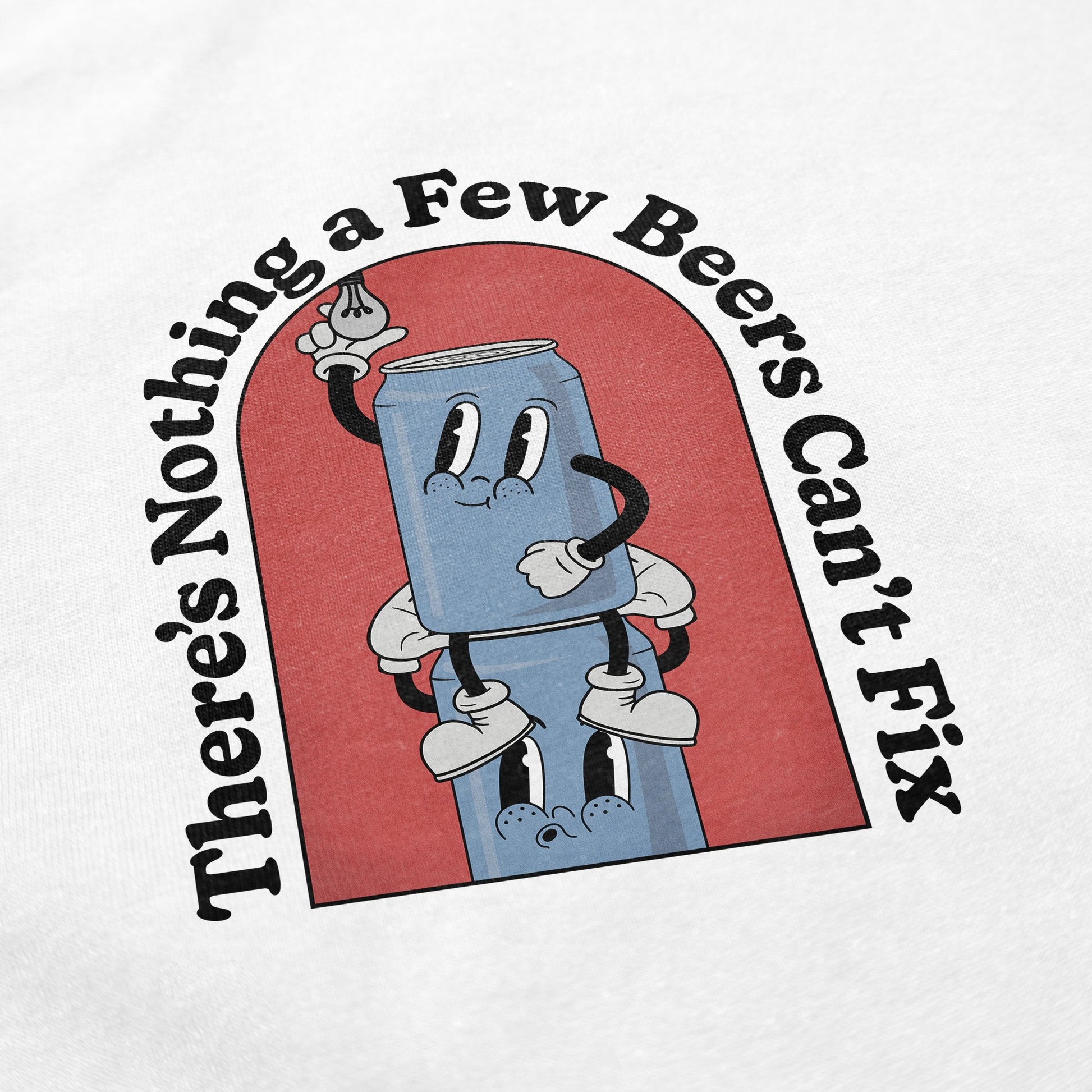 A Few Beers T Shirt - Middle Class Fancy