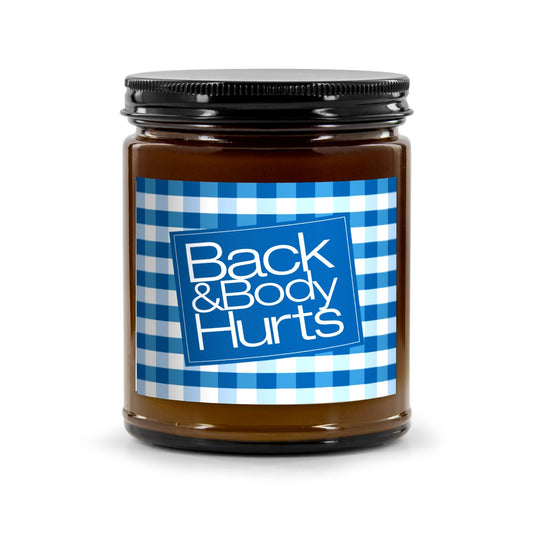 Back & Body Hurts Candle - Middle Class Fancy