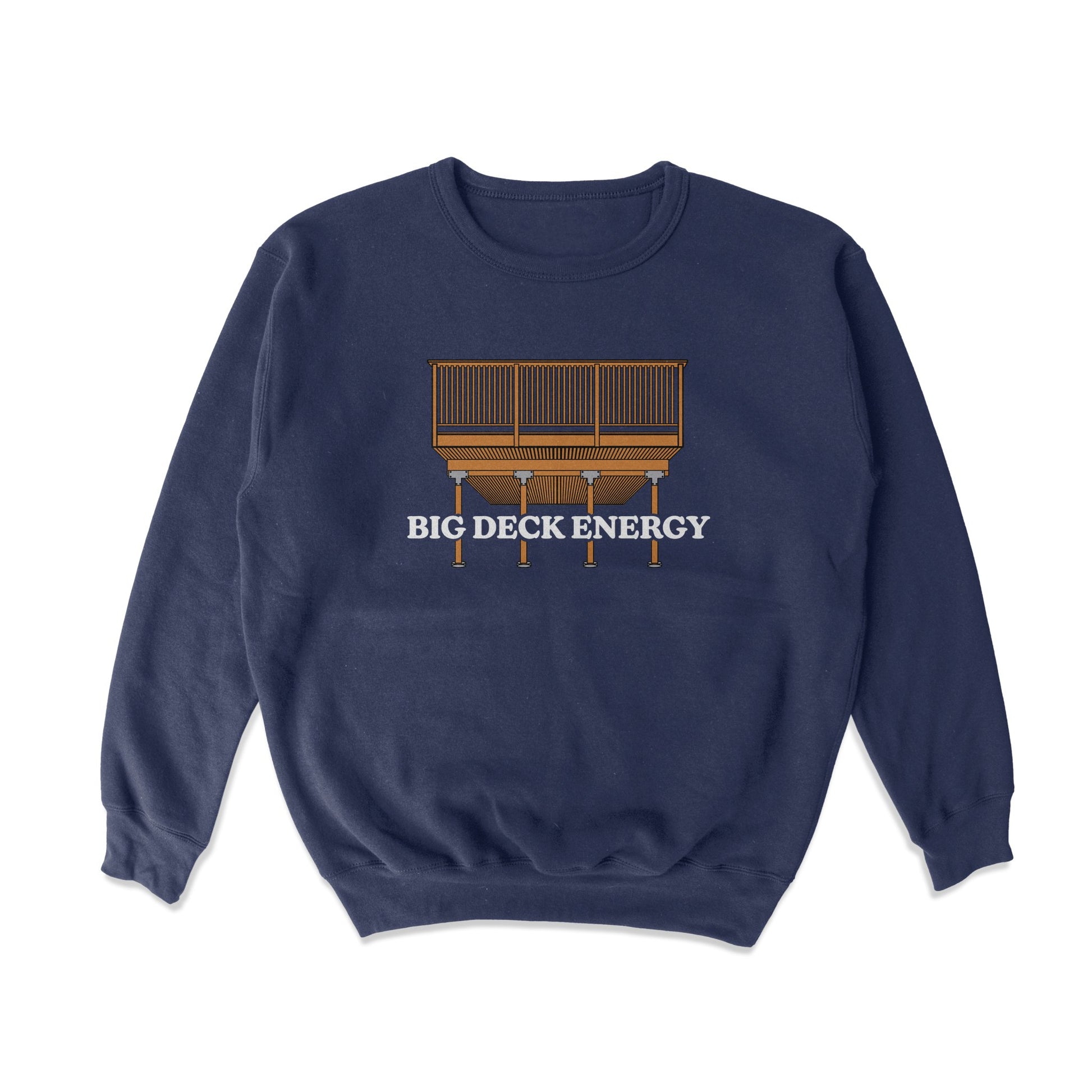 Big Deck Energy Crewneck Sweatshirt - Middle Class Fancy