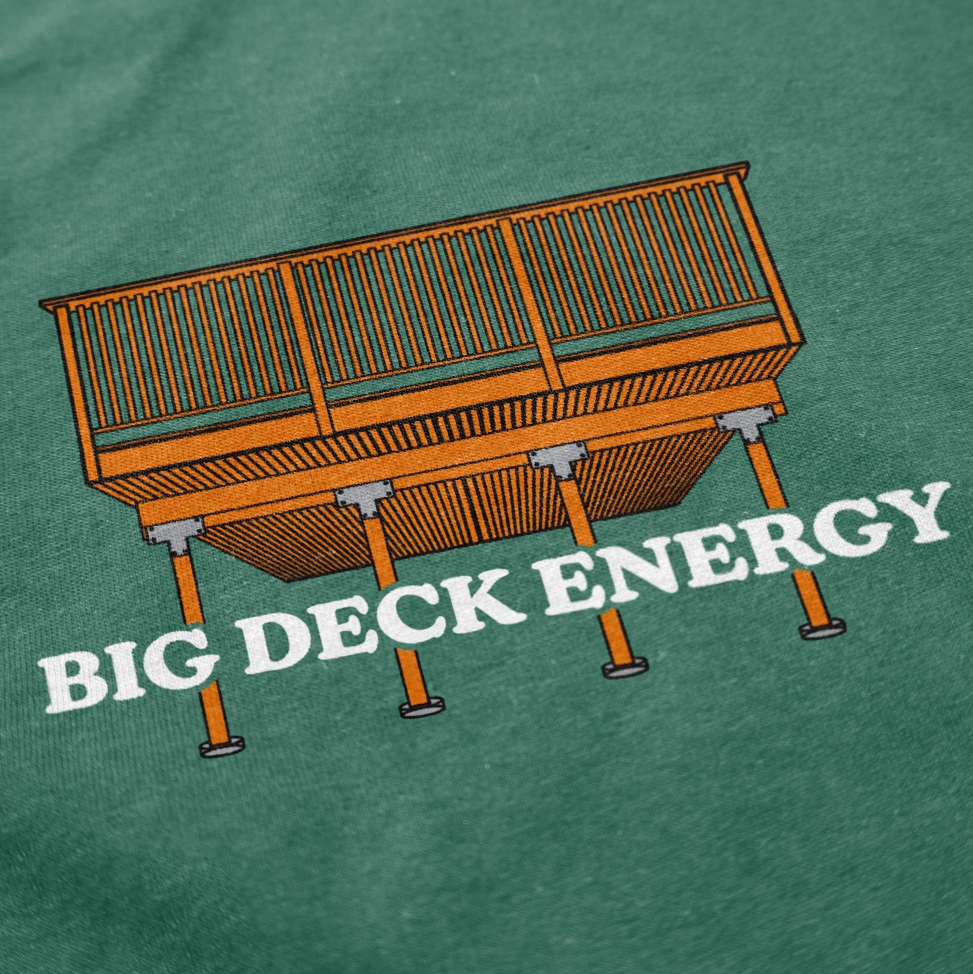 Big Deck Energy T Shirt - Middle Class Fancy