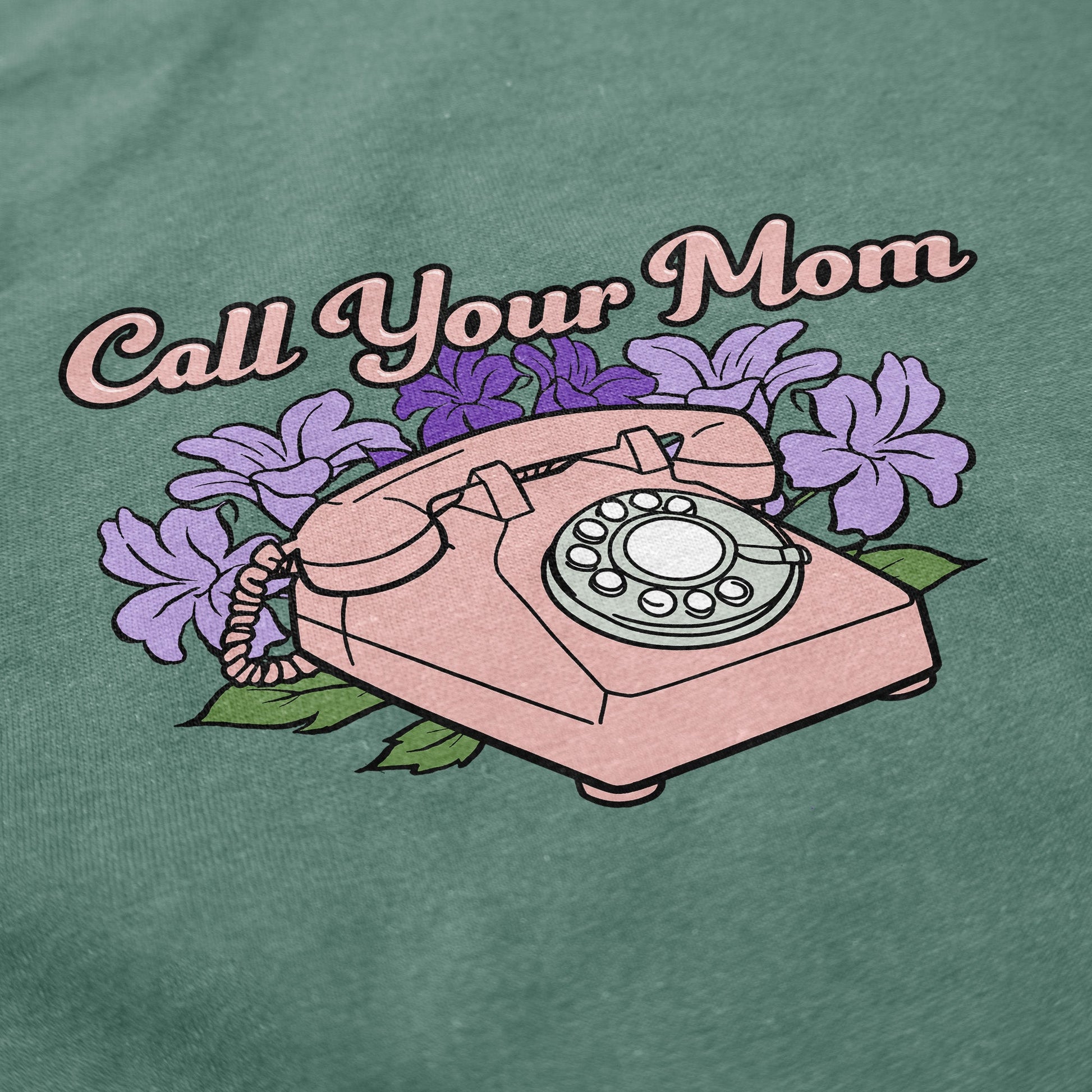 Call Your Mom T Shirt - Middle Class Fancy