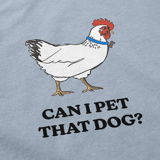 Can I Pet That Dog? T Shirt