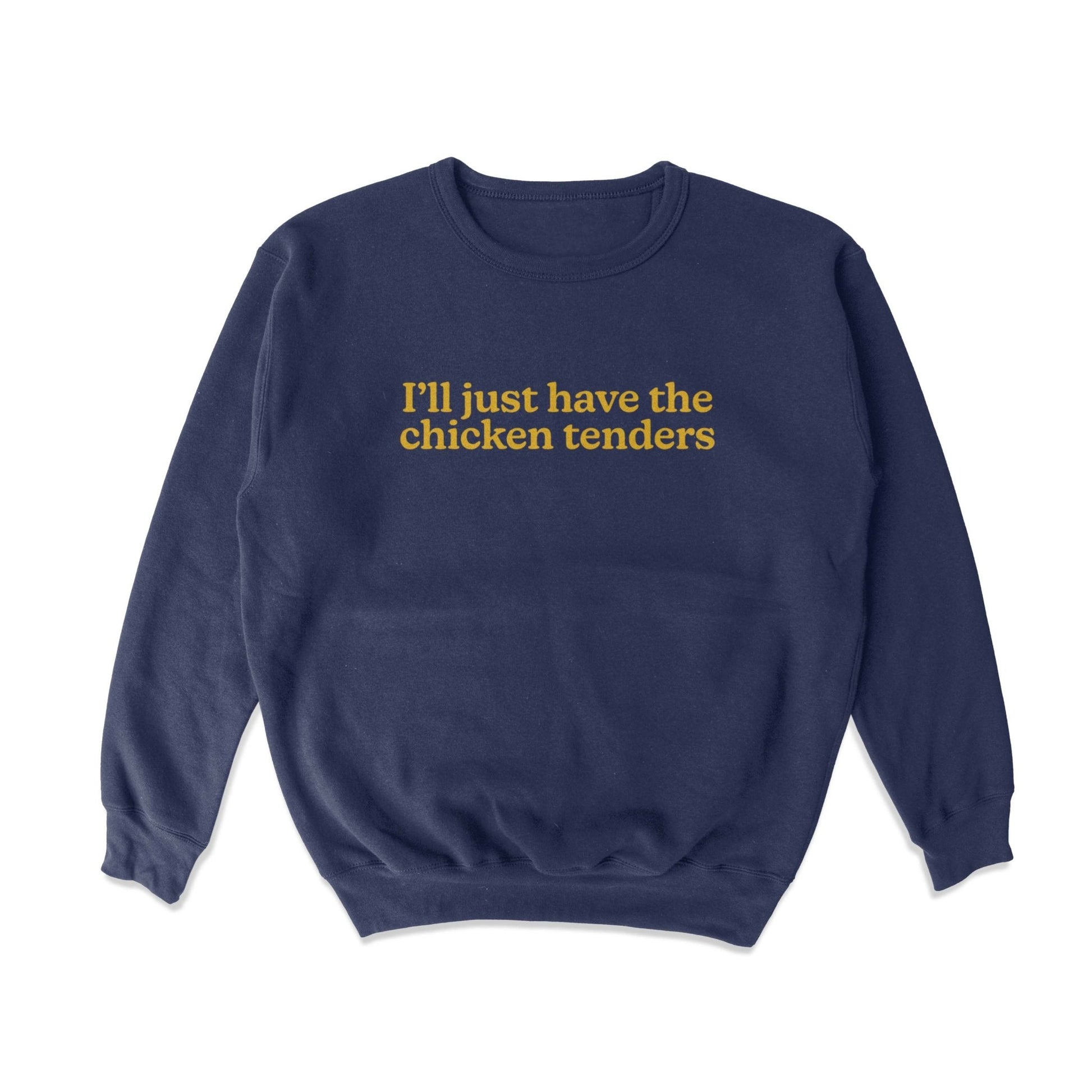 Chicken Tenders Crewneck Sweatshirt - Middle Class Fancy