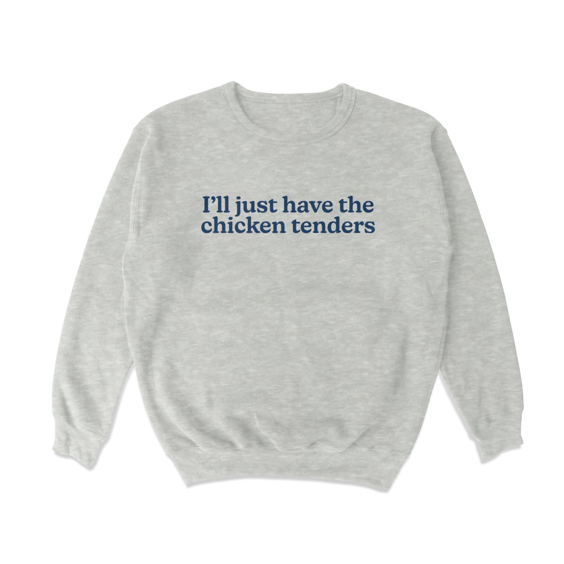 Chicken Tenders Crewneck Sweatshirt - Middle Class Fancy