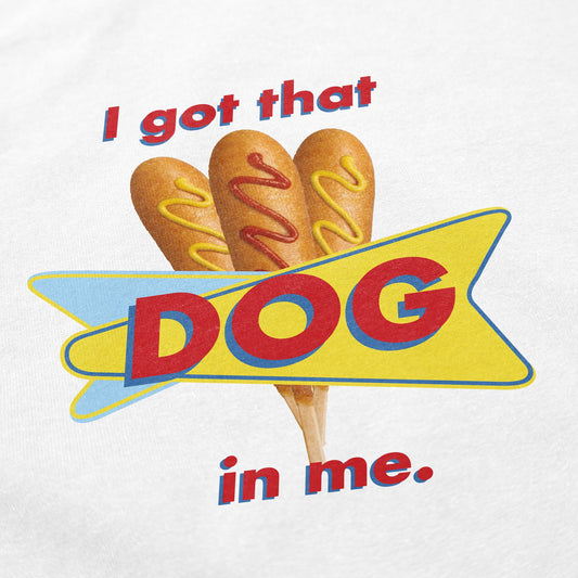 Corn Dog In Me T Shirt - Middle Class Fancy