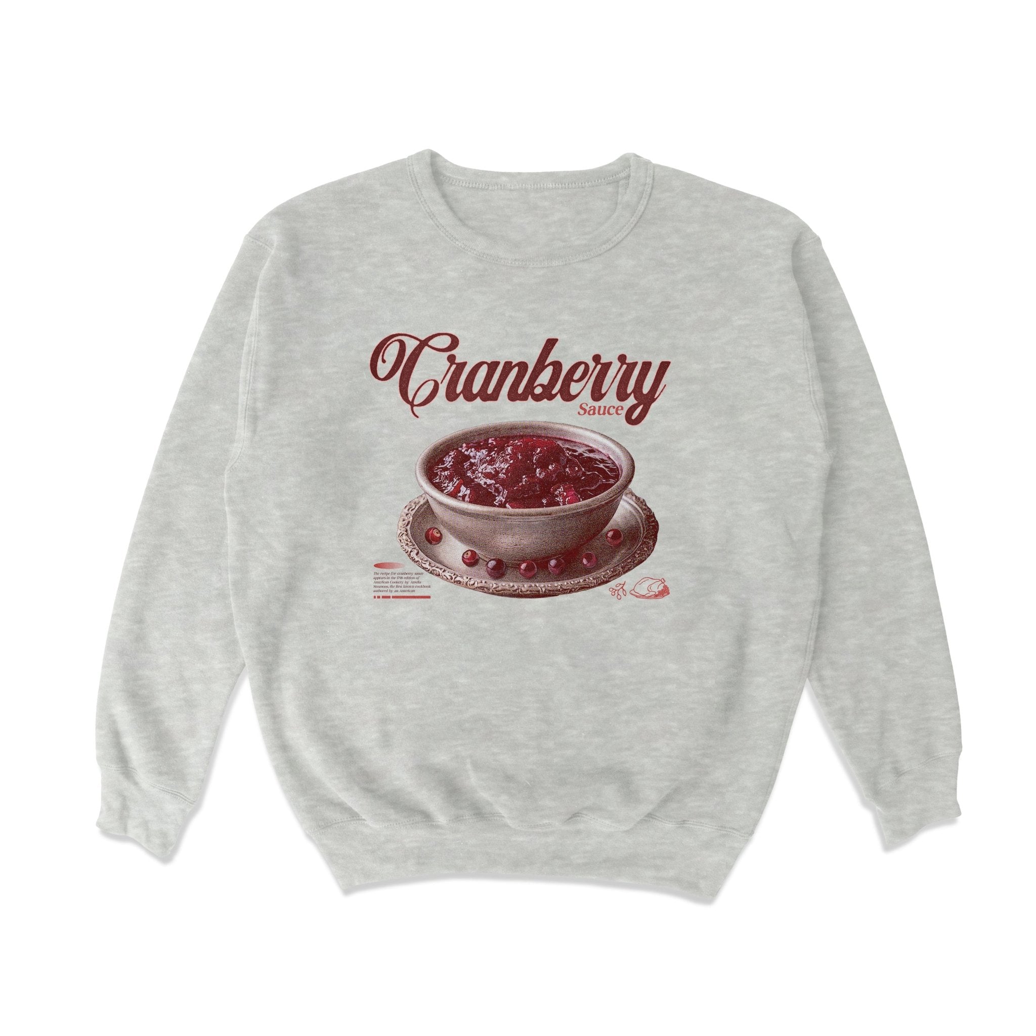 Cranberry Sauce Crewneck Sweatshirt Middle Class Fancy