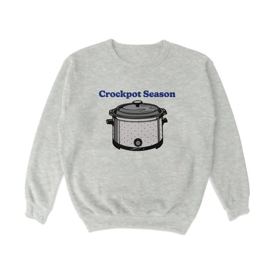 Crockpot Season Crewneck Sweatshirt - Middle Class Fancy