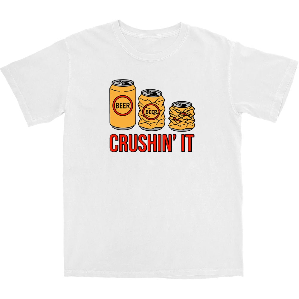 Crushin' It T Shirt - Middle Class Fancy