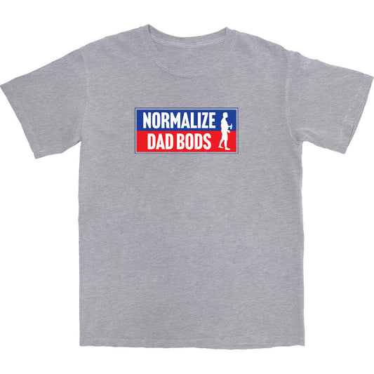 Normalize Dad Bods T Shirt