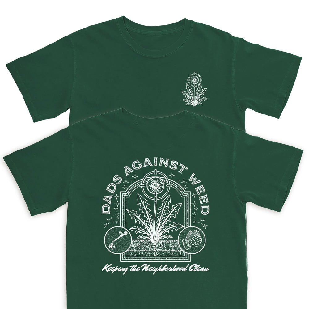 Dads Against Weed 2025 T Shirt - Middle Class Fancy