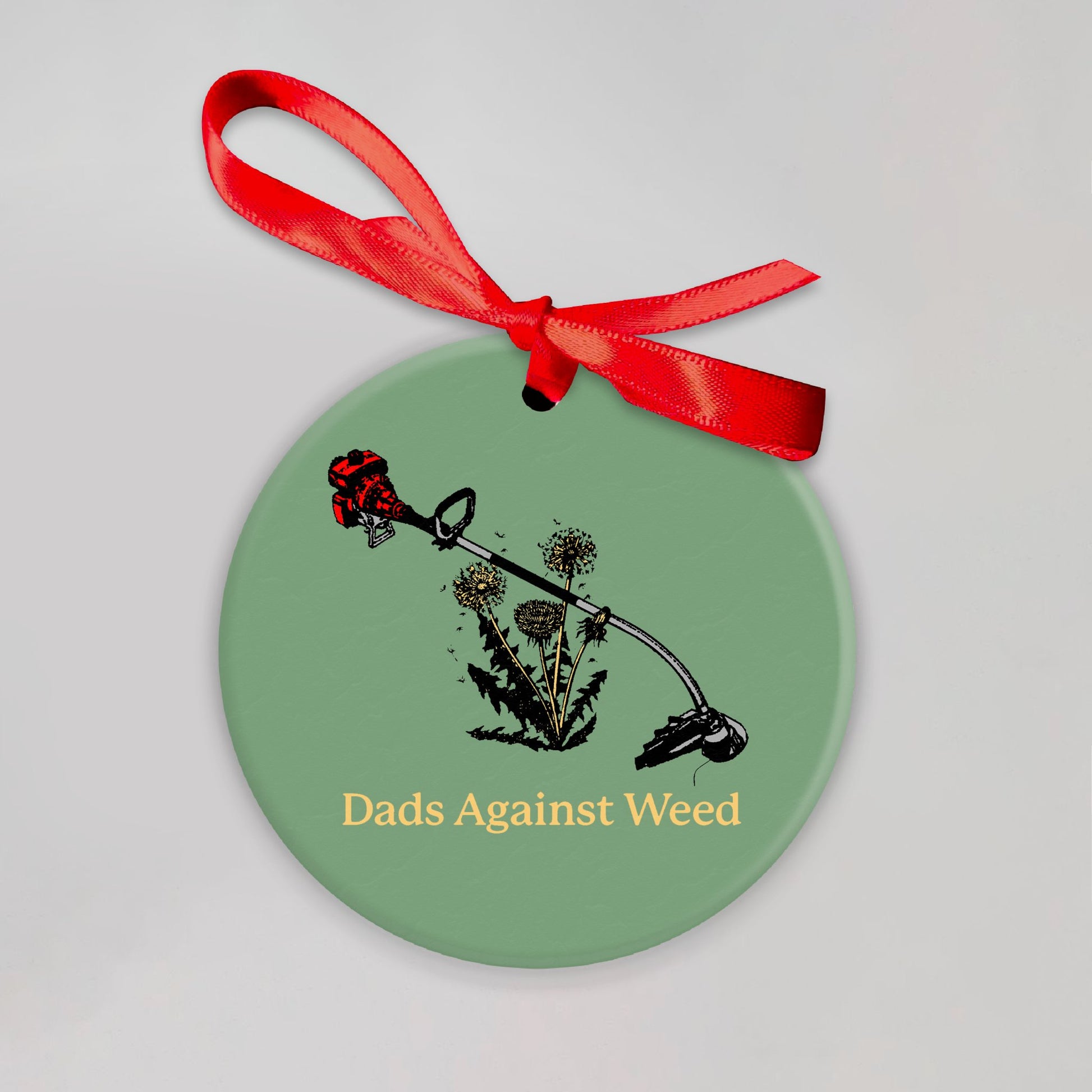 Dads Against Weed Ornament - Middle Class Fancy