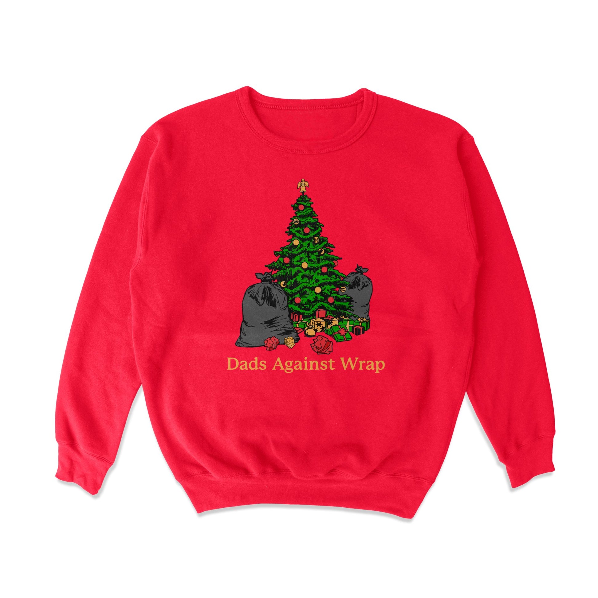 Dads Against Wrap Crewneck Sweatshirt - Middle Class Fancy