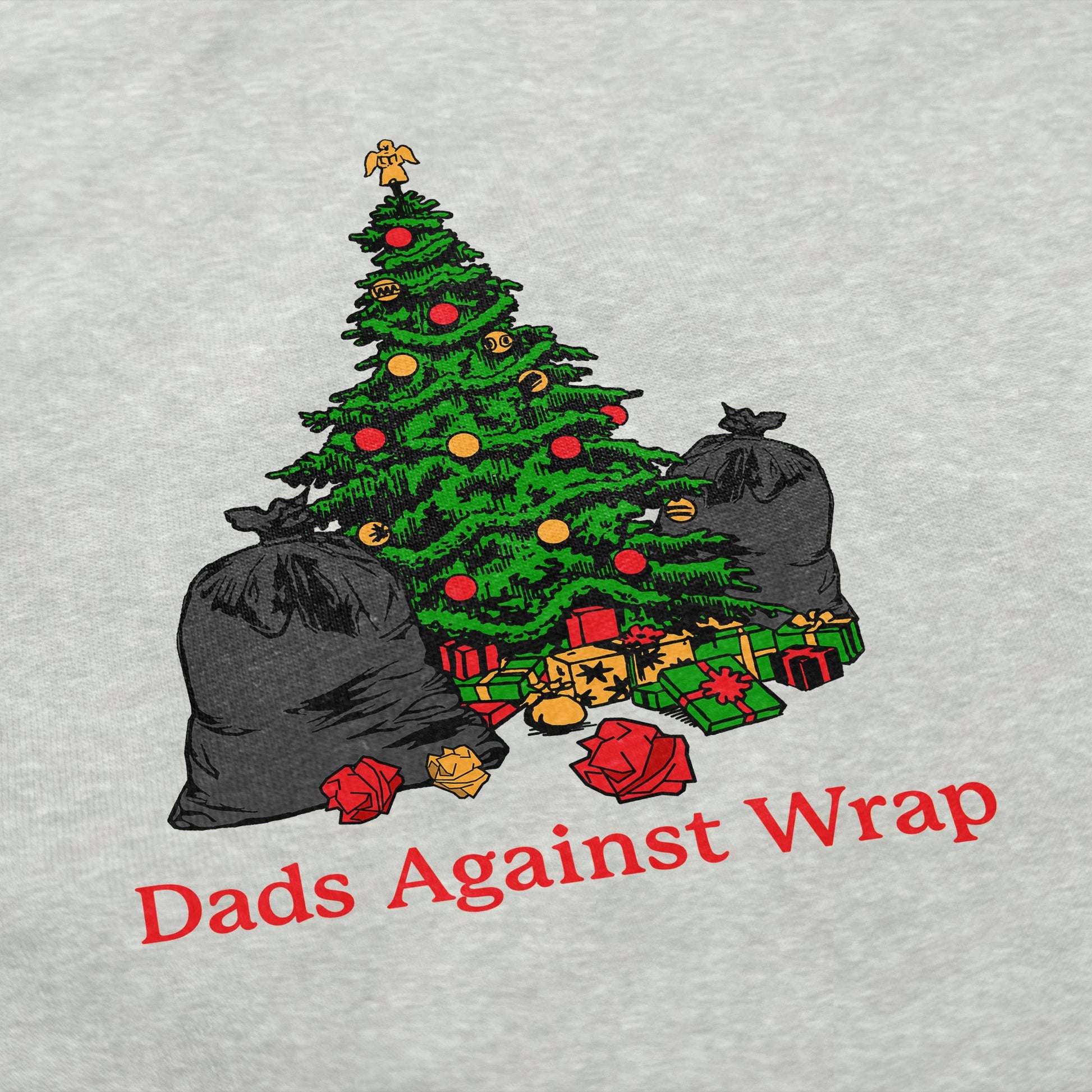 Dads Against Wrap Crewneck Sweatshirt - Middle Class Fancy