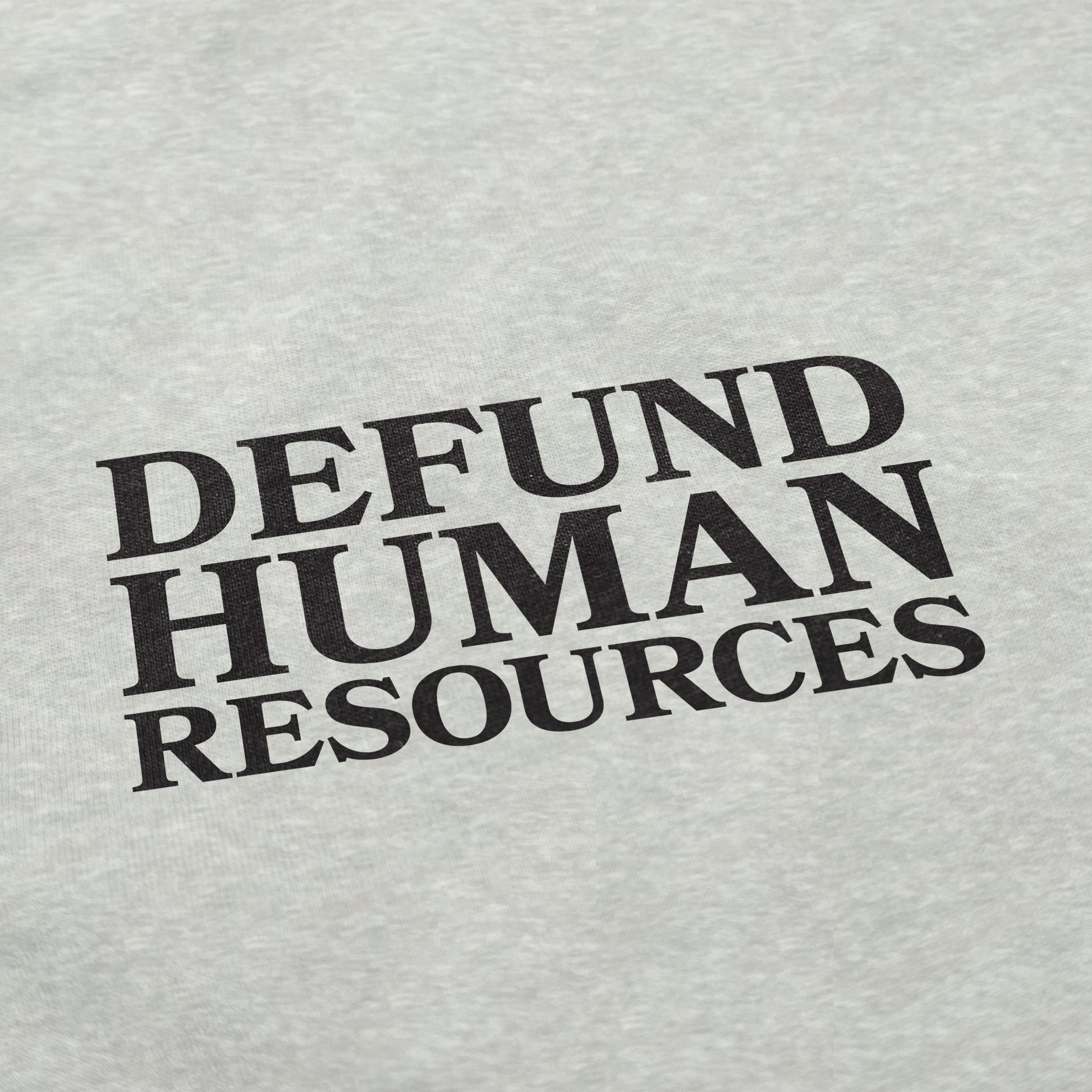 Defund HR Crewneck Sweatshirt - Middle Class Fancy