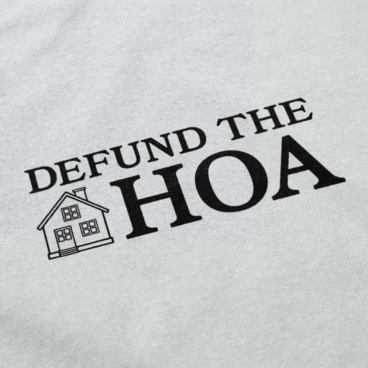 Defund the HOA Crewneck Sweatshirt - Middle Class Fancy