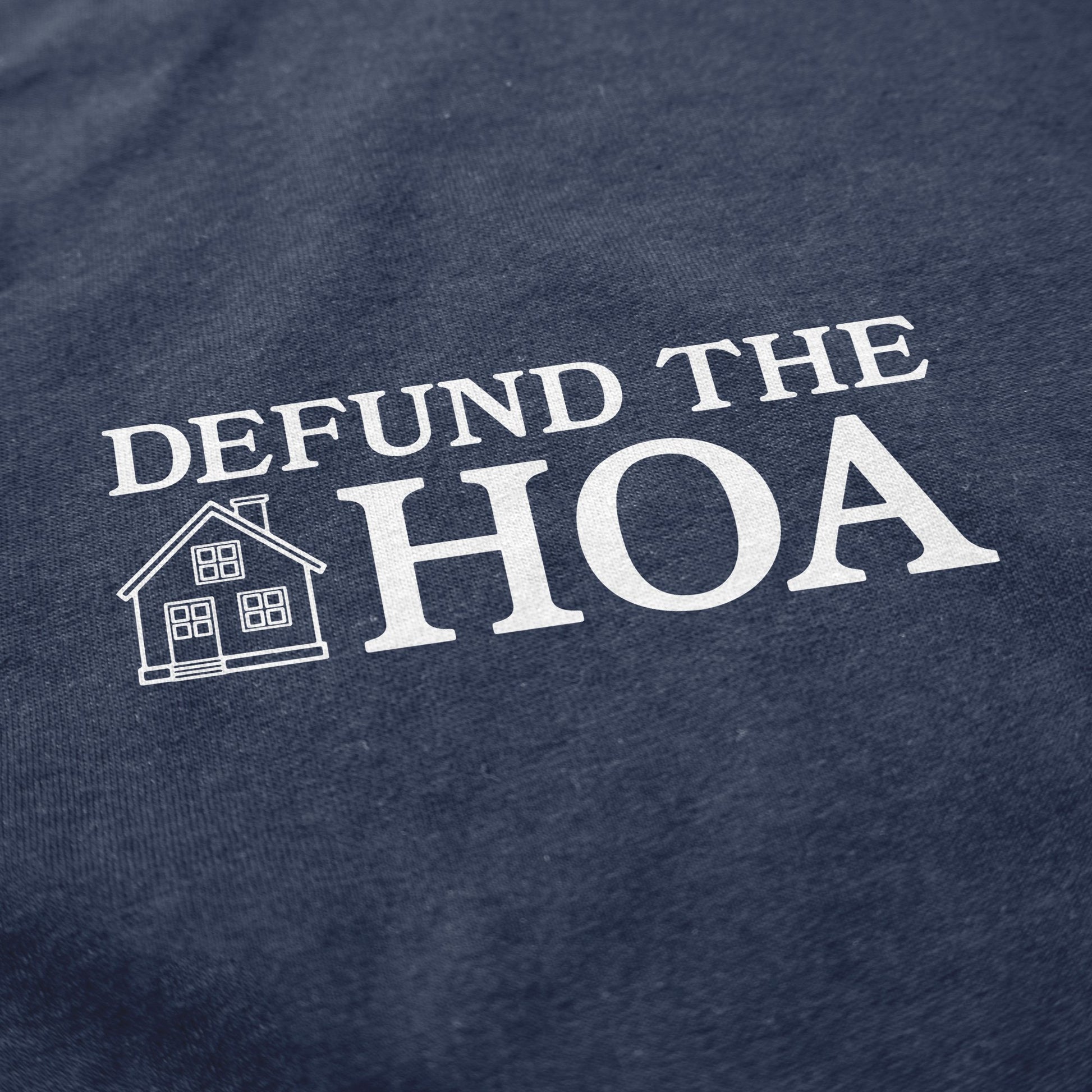 Defund the HOA Long Sleeve - Middle Class Fancy